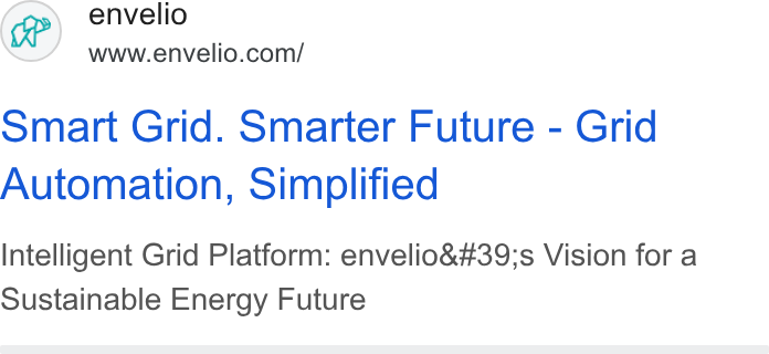 envelio ad on Google Ads: Smart Grid. Smarter Future - Grid Automation, Simplified Intelligent Grid Platform: envelio's Vision for a Sustainable Energy Future
