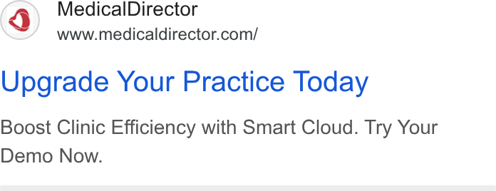 MedicalDirector ad on Google Ads: Upgrade Your Practice Today Boost Clinic Efficiency with Smart Cloud. Try Your Demo Now.