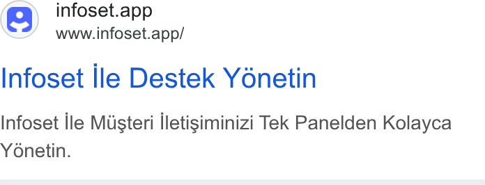 Infoset ad on Google Ads: (>) infoset.app www.infoset.app/ Infoset lle Destek Y6énetin Yonetin.