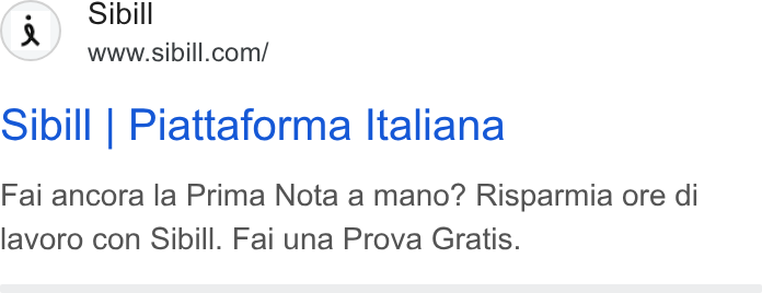 Sibill ad on Google Ads: Sibill | Piattaforma Italiana Fai ancora la Prima Nota a mano? Risparmia ore di lavoro con Sibill. Fai una Prova Gratis.