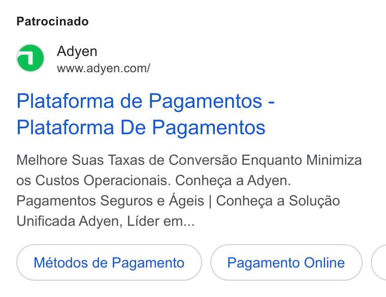 Adyen ad on Google Ads: Patrocinado Plataforma de Pagamentos - Plataforma De Pagamentos Melhore Suas Taxas de Conversao Enquanto Minimiza os Custos Operacionais. Conhega a Adyen. Pagamentos Seguros e Ageis | Conheca a Solucdo Unificada Adyen, Lider em... Métodos de Pagamento Pagamento Online (