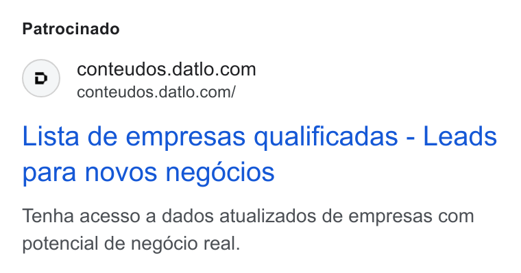 Datlo ad on Google Ads: conteudos.datlo.com/ Lista de empresas qualificadas - Leads para novos negocios Tenha acesso a dados atualizados de empresas com potencial de negocio real.