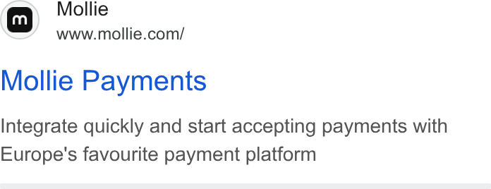 Mollie ad on Google Ads: Mollie Payments Integrate quickly and start accepting payments with Europe's favourite payment platform
