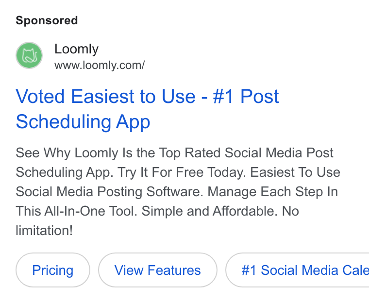 Loomly ad on Google Ads: Voted Easiest to Use - #1 Post Scheduling App See Why Loomly Is the Top Rated Social Media Post Scheduling App. Try It For Free Today. Easiest To Use Social Media Posting Software. Manage Each Step In This All-In-One Tool. Simple and Affordable. No limitation!