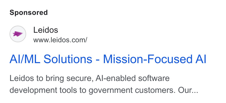 Leidos ad on Google Ads: Al/ML Solutions - Mission-Focused Al Leidos to bring secure, Al-enabled software development tools to government customers. Our...