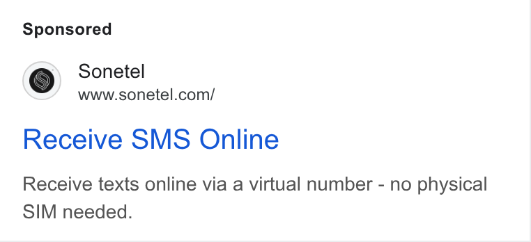 Sonetel ad on Google Ads: Receive SMS Online Receive texts online via a virtual number - no physical SIM needed.