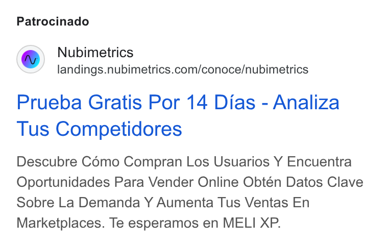 Nubimetrics ad on Google Ads: Patrocinado Prueba Gratis Por 14 Dias - Analiza Tus Competidores Descubre Cémo Compran Los Usuarios Y Encuentra Oportunidades Para Vender Online Obtén Datos Clave Sobre La Demanda Y Aumenta Tus Ventas En Marketplaces. Te esperamos en MELI XP.