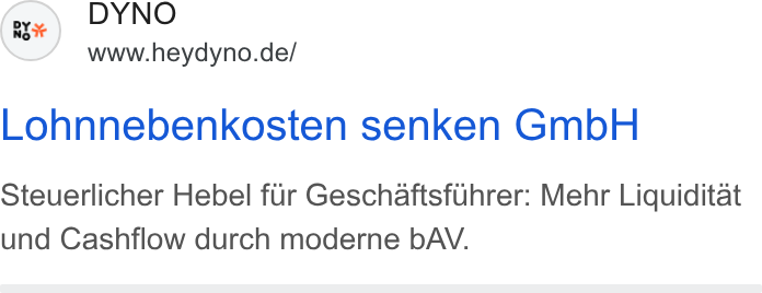 DYNO ad on Google Ads: Lohnnebenkosten senken Gmb H Steuerlicher Hebel fur Geschaftsfuhrer: Mehr Liquiditat und Cashflow durch moderne b AV.