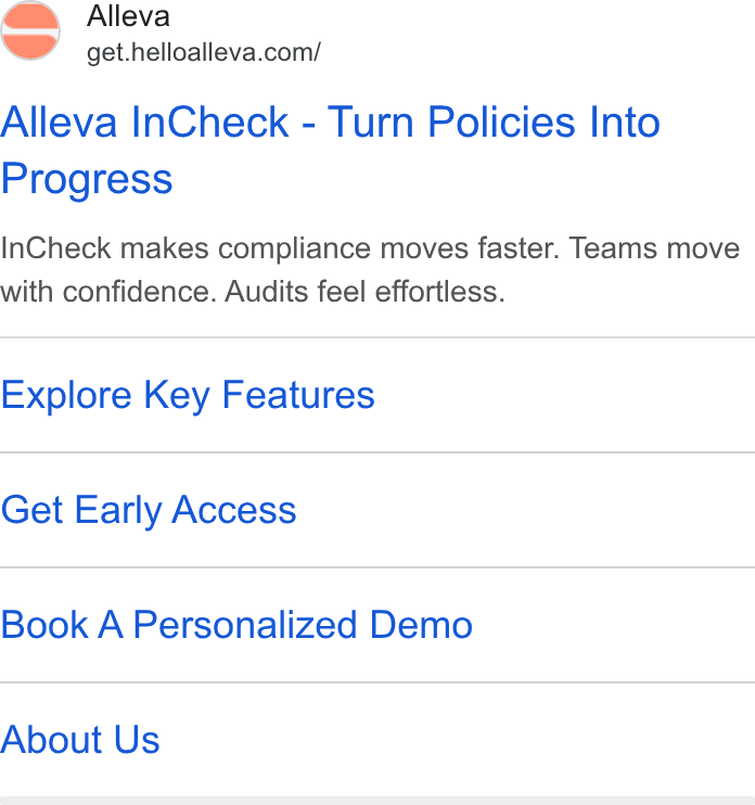 Alleva ad on Google Ads: Alleva In Check - Turn Policies Into Progress In Check makes compliance moves faster. Teams move with confidence. Audits feel effortless. Explore Key Features Get Early Access Book A Personalized Demo About Us
