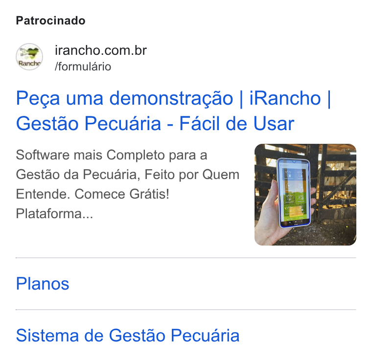 iRancho ad on Google Ads: /formulario Pega uma demonstragao | i Rancho | Gestao Pecuaria - Facil de Usar Software mais Completo para a Gestao da Pecuaria, Feito por Quem Entende. Comece Gratis! Plataforma... Planos Sistema de Gestao Pecuaria