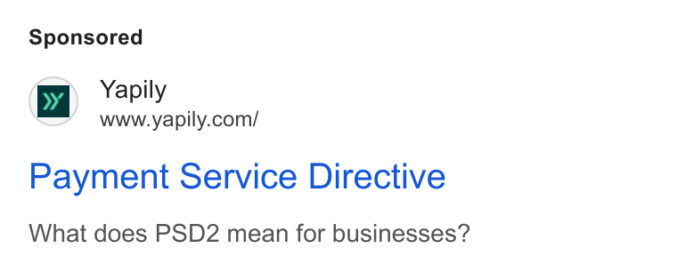 Yapily ad on Google Ads: Payment Service Directive What does PSD2 mean for businesses?