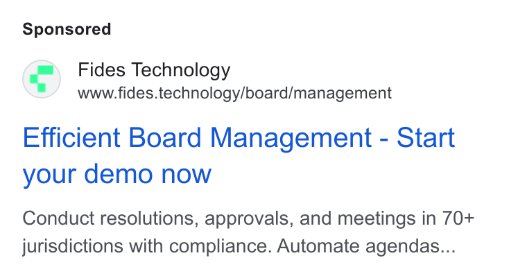 Fides ad on Google Ads: Fides Technology www.fides.technology/board/management Efficient Board Management - Start your demo now Conduct resolutions, approvals, and meetings in 70+ jurisdictions with compliance. Automate agendas...