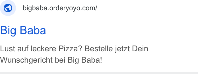 OrderYOYO ad on Google Ads: Big Baba Lust auf leckere Pizza? Bestelle jetzt Dein Wunschgericht bei Big Baba!
