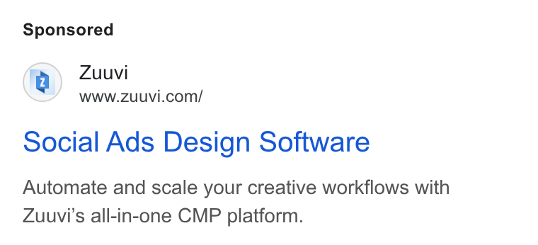 Zuuvi ad on Google Ads: social Ads Design Software Automate and scale your creative workflows with Zuuvi's all-in-one CMP platform.