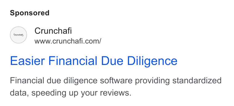 Crunchafi ad on Google Ads: Easier Financial Due Diligence Financial due diligence software providing standardized data, speeding up your reviews.