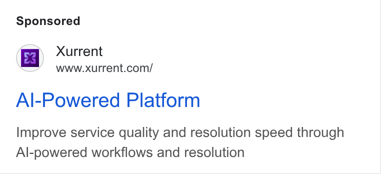 Xurrent ad on Google Ads: Al-Powered Platform Improve service quality and resolution speed through Al-powered workflows and resolution
