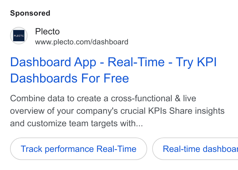 Plecto ad on Google Ads: Dashboard App - Real-Time - Try KPI Dashboards For Free Combine data to create a cross-functional & live overview of your company's crucial KPIs Share insights and customize team targets with... Track performance Real-Time }( Real-time dashboai