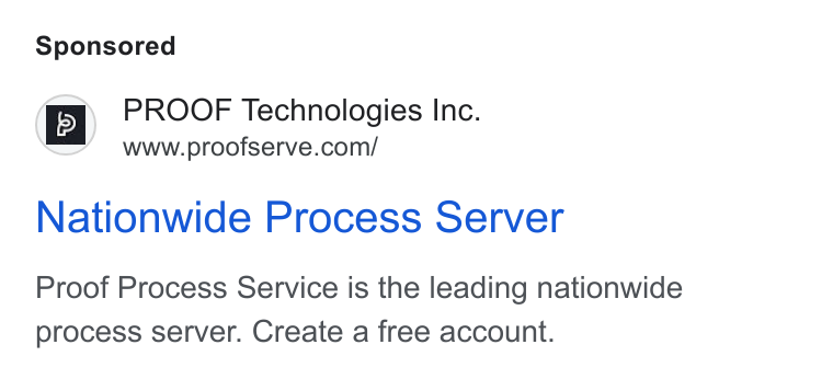 Proof ad on Google Ads: Nationwide Process Server Proof Process Service is the leading nationwide process server. Create a free account.