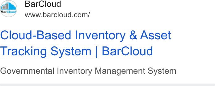 BarCloud ad on Google Ads: lo Cloud-Based Inventory & Asset Tracking System | Bar Cloud Governmental Inventory Management System
