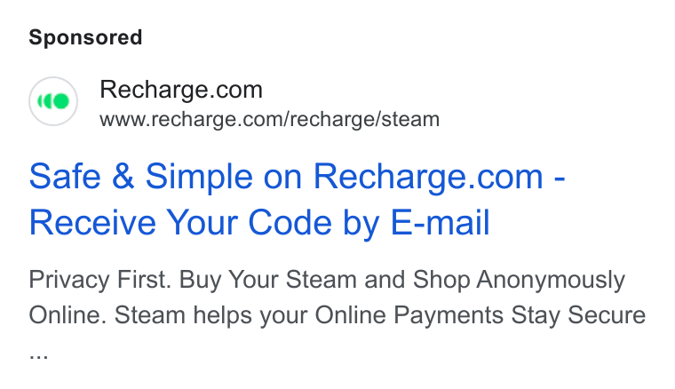 Recharge ad on Google Ads: www.recharge.com/recharge/steam Safe & Simple on Recharge.com - Receive Your Code by E-mail Privacy First. Buy Your Steam and Shop Anonymously Online. Steam helps your Online Payments Stay Secure
