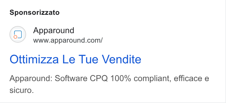 Apparound ad on Google Ads: Sponsorizzato Ottimizza Le Tue Vendite Apparound: Software CPQ 100% compliant, efficace e sicuro.