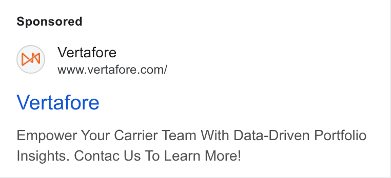 Vertafore ad on Google Ads: Vertafore Empower Your Carrier Team With Data-Driven Portfolio Insights. Contac Us To Learn More!