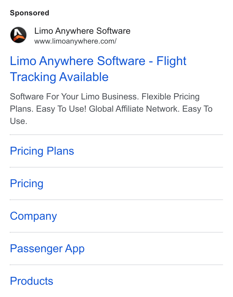 Limo Anywhere ad on Google Ads: Limo Anywhere Software - Flight Tracking Available Software For Your Limo Business. Flexible Pricing Plans. Easy To Use! Global Affiliate Network. Easy To Use. Pricing Plans Pricing Company Passenger App Products