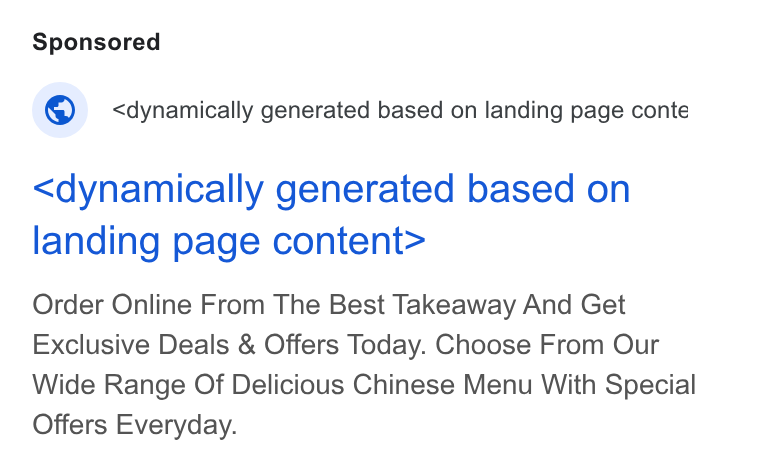 OrderYOYO ad on Google Ads: © _ <dynamically generated based on landing page conte <dynamically generated based on landing page content> Order Online From The Best Takeaway And Get Exclusive Deals & Offers Today. Choose From Our Wide Range Of Delicious Chinese Menu With Special Offers Everyday.