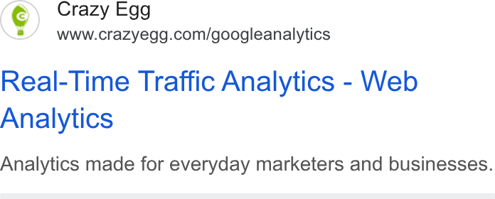 Crazy Egg ad on Google Ads: Real-Time Traffic Analytics - Web Analytics Analytics made for everyday marketers and businesses.