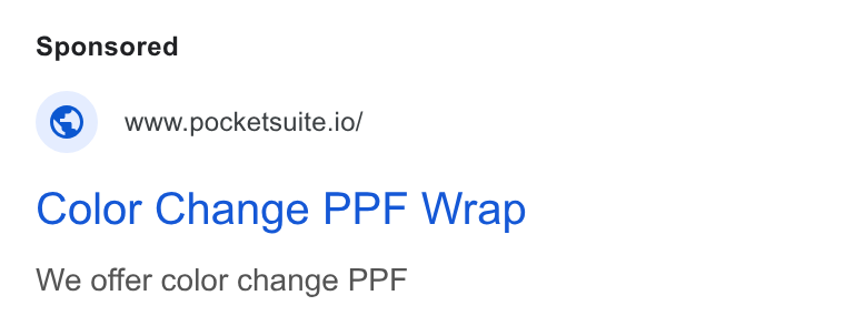 PocketSuite ad on Google Ads: www.pocketsuite.io/ Color Change PPF Wrap We offer color change PPF