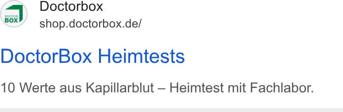 DoctorBox ad on Google Ads: Doctor Box Heimtests 10 Werte aus Kapillarblut — Heimtest mit Fachlabor.