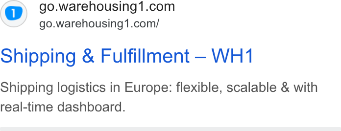 Warehousing1 ad on Google Ads: go.warehousing1.com/ Shipping & Fulfillment — WHT1 Shipping logistics in Europe: flexible, scalable & with real-time dashboard.