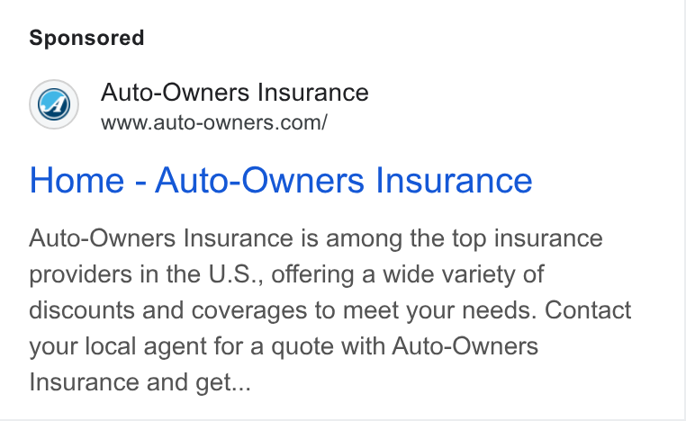 Auto-Owners Insurance ad on Google Ads: Home - Auto-Owners Insurance Auto-Owners Insurance is among the top insurance providers in the U. S., offering a wide variety of discounts and coverages to meet your needs. Contact your local agent for a quote with Auto-Owners Insurance and get...