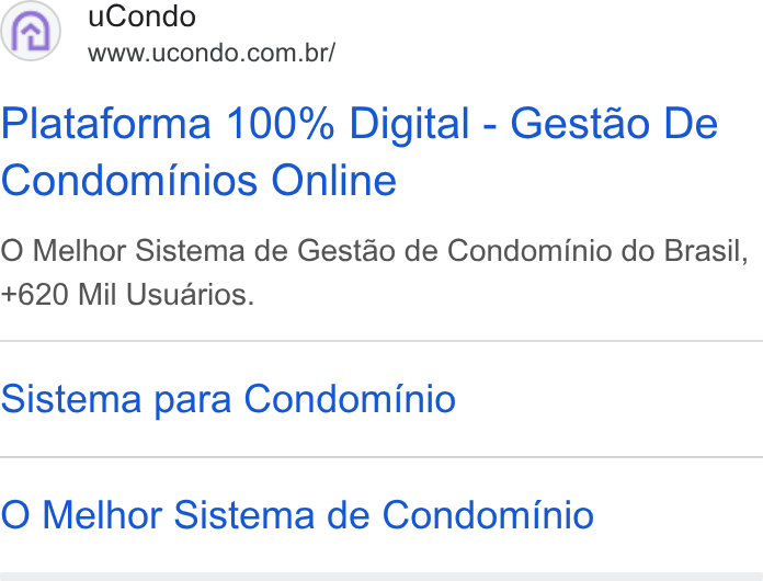uCondo ad on Google Ads: Plataforma 100% Digital - Gestao De Condominios Online O Melhor Sistema de Gestao de Condominio do Brasil, +620 Mil Usuarios. Sistema para Condominio O Melhor Sistema de Condominio