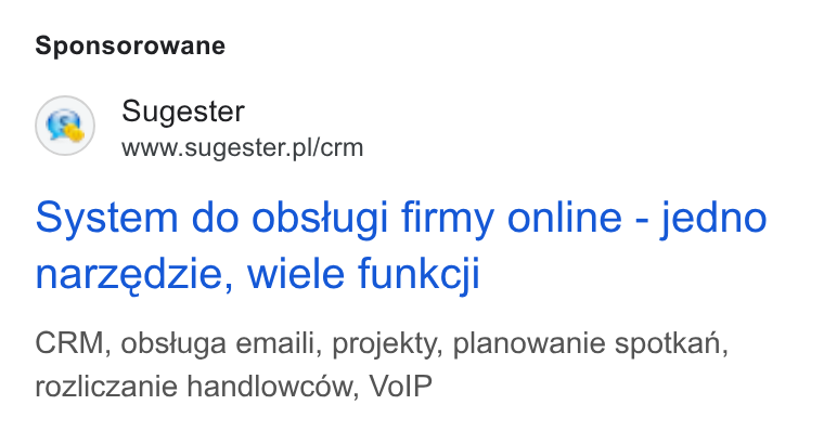 Sugester ad on Google Ads: Sponsorowane System do obstugi firmy online - jedno narzedzie, wiele funkcji CRM, obstuga emaili, projekty, planowanie spotkan, rozliczanie handlowcow, Vo IP
