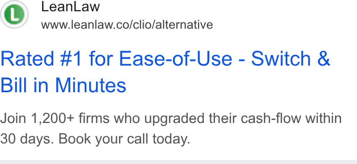 LeanLaw ad on Google Ads: Rated #1 for Ease-of-Use - Switch & Bill in Minutes Join 1,200+ firms who upgraded their cash-flow within 30 days. Book your call today.