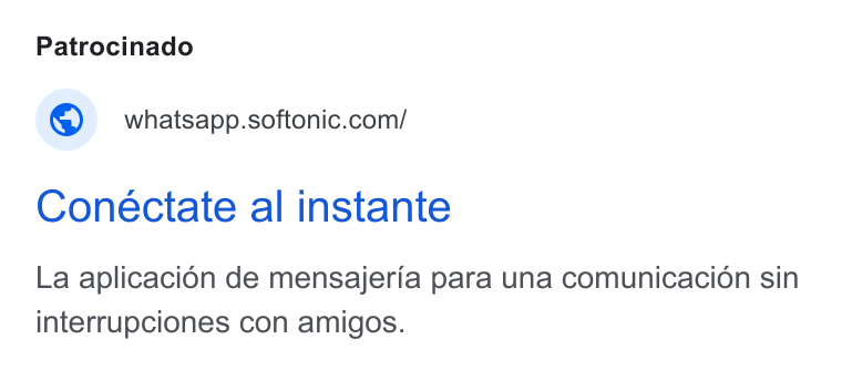 Softonic ad on Google Ads: Conéctate al instante La aplicacion de mensajeria para una comunicacion sin interrupciones con amigos.