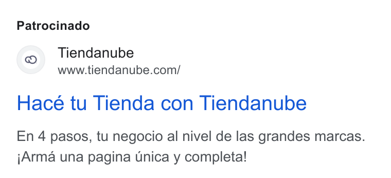 Tiendanube ad on Google Ads: Patrocinado Hace tu Tienda con Tiendanube En 4 pasos, tu negocio al nivel de las grandes marcas. j Arma una pagina unica y completa!