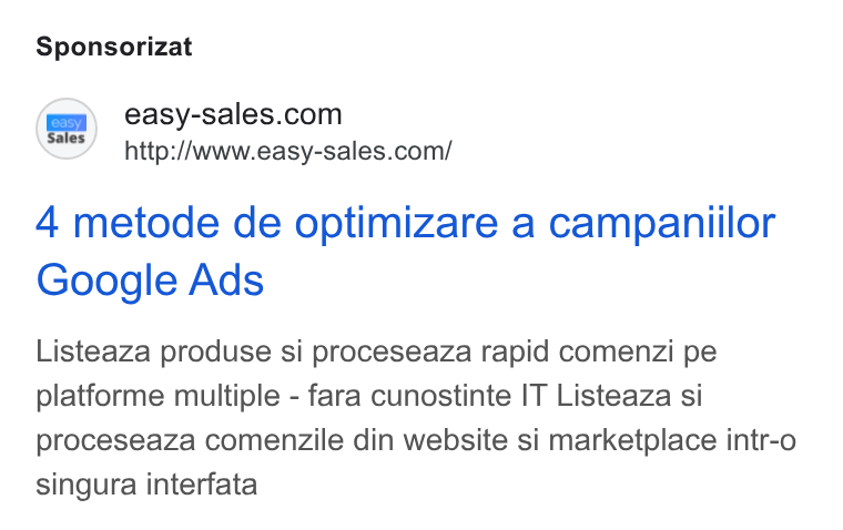 easySales Global ad on Google Ads: http://www.easy-sales.com/ 4 metode de optimizare a campaniilor Google Ads Listeaza produse si proceseaza rapid comenzi pe platforme multiple - fara cunostinte IT Listeaza si proceseaza comenzile din website si marketplace intr-o singura interfata