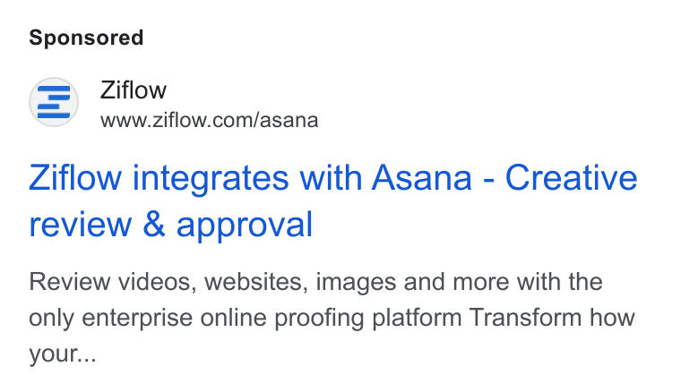 Ziflow ad on Google Ads: Ziflow integrates with Asana - Creative review & approval Review videos, websites, images and more with the only enterprise online proofing platform Transform how your...
