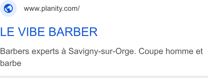 Planity ad on Google Ads: LE VIBE BARBER Barbers experts a Savigny-sur-Orge. Coupe homme et barbe