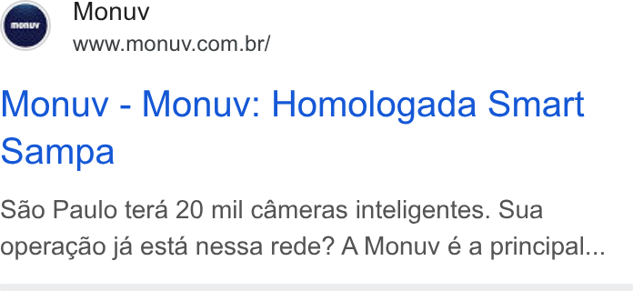 Monuv ad on Google Ads: Monuv - Monuv: Homologada Smart Sampa Sao Paulo tera 20 mil cameras inteligentes. Sua operacao ja esta nessa rede? A Monuv é€ a principal...