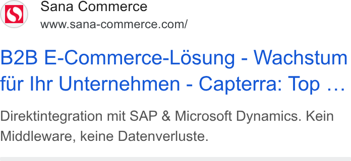 Sana Commerce ad on Google Ads: B2B E-Commerce-Losung - Wachstum fur Ihr Unternehmen - Capterra: Top ... Direktintegration mit SAP & Microsoft Dynamics. Kein Middleware, keine Datenverluste.