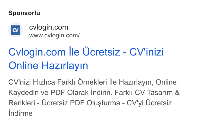 cvlogin ad on Google Ads: www.cvlogin.com/ Cvlogin.com lle Ucretsiz - CV'inizi Online Hazirlayin CV'nizi Hizlica Farkli Ornekleri ile Hazirlayin, Online Kaydedin ve PDF Olarak indirin. Farkli CV Tasarim & Renkleri - Ucretsiz PDF Olusturma - CV'yi Ucretsiz indirme