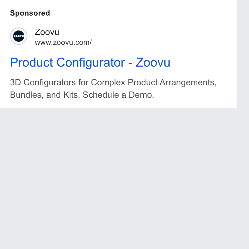 Zoovu ad on Google Ads: Product Configurator - Zoovu 3D Configurators for Complex Product Arrangements, Bundles, and Kits. Schedule a Demo.