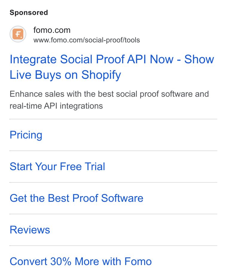 Fomo ad on Google Ads: www.fomo.com/social-proof/tools Integrate Social Proof API Now - Show Live Buys on Shopify Enhance sales with the best social proof software and real-time API integrations Pricing Start Your Free Trial Get the Best Proof Software Reviews Convert 30% More with Fomo