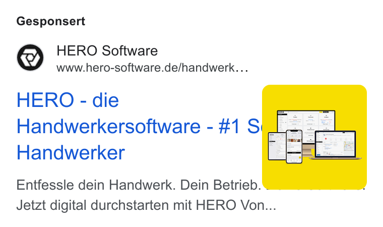 HERO Software ad on Google Ads: Gesponsert HERO - die Handwerker Entfessle dein Handwerk. Dein Betrieb. Jetzt digital durchstarten mit HERO Von...