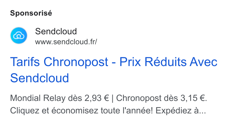 Sendcloud ad on Google Ads: Sponsorisé Tarifs Chronopost - Prix Réeduits Avec Sendcloud Mondial Relay dés 2,93 € | Chronopost dés 3,15 €. Cliquez et économisez toute l'année! Expédiez a...
