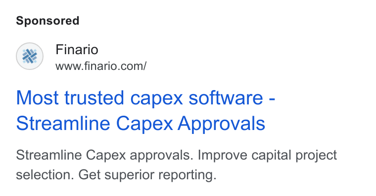 Finario ad on Google Ads: Most trusted capex software - Streamline Capex Approvals Streamline Capex approvals. Improve capital project selection. Get superior reporting.