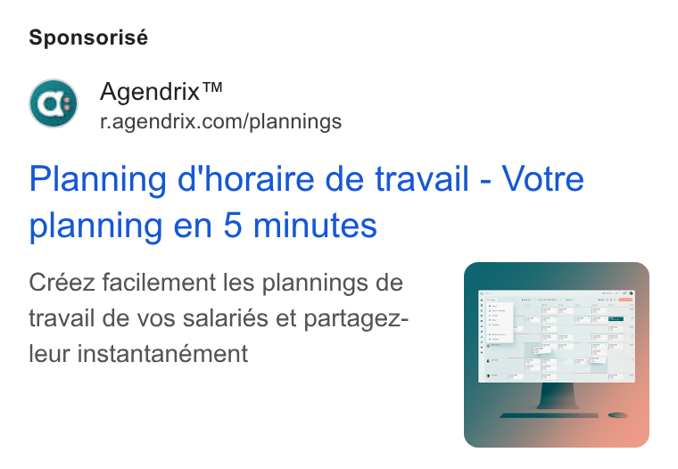 Agendrix ad on Google Ads: Sponsorisé Planning d'horaire de travail - Votre planning en 5 minutes Créez facilement les plannings de travail de vos salariés et partagez- leur instantanément